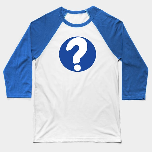 Mystery Team Question Mark (Centered Full-sized) Baseball T-Shirt by TeeShawn